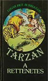 Tarzan, a
                    rettenetes
