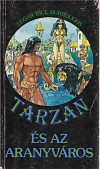 Tarzan s az
                    aranyvros