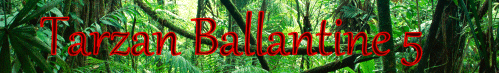 Tarzan
                Ballantine 5